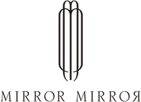 MIRROR MIRROR